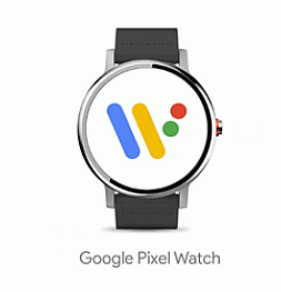 Вместе с Pixel 4 Google представят Pixel Watch